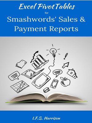 cover image of Excel PivotTables for Smashwords<sup>TM</sup> Sales and Payment Reports